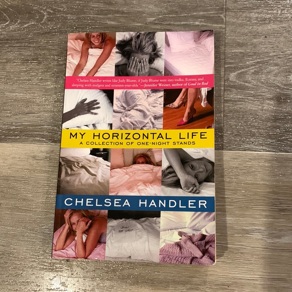 My Horizontal Life: A Collection of One-Night Stands by Chelsea Handler